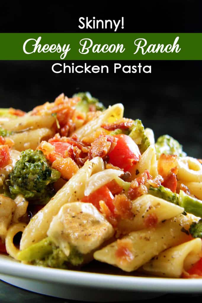 Cheesy-Bacon-Ranch-Chicken-Pasta-(Skinny!)-main3