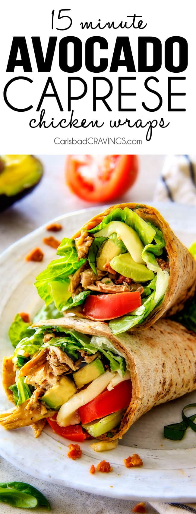 15 MINUTE Avocado Caprese Chicken Wraps - I am completely addicted to these wraps and they are totally easy and healthy! they are loaded with the most amazing balsamic chicken, juicy tomatoes, milky mozzarella, creamy avocadoes, crunchy romaine, fresh basil and crispy bacon all wrapped in a soft flatbread. seriously, to die for!