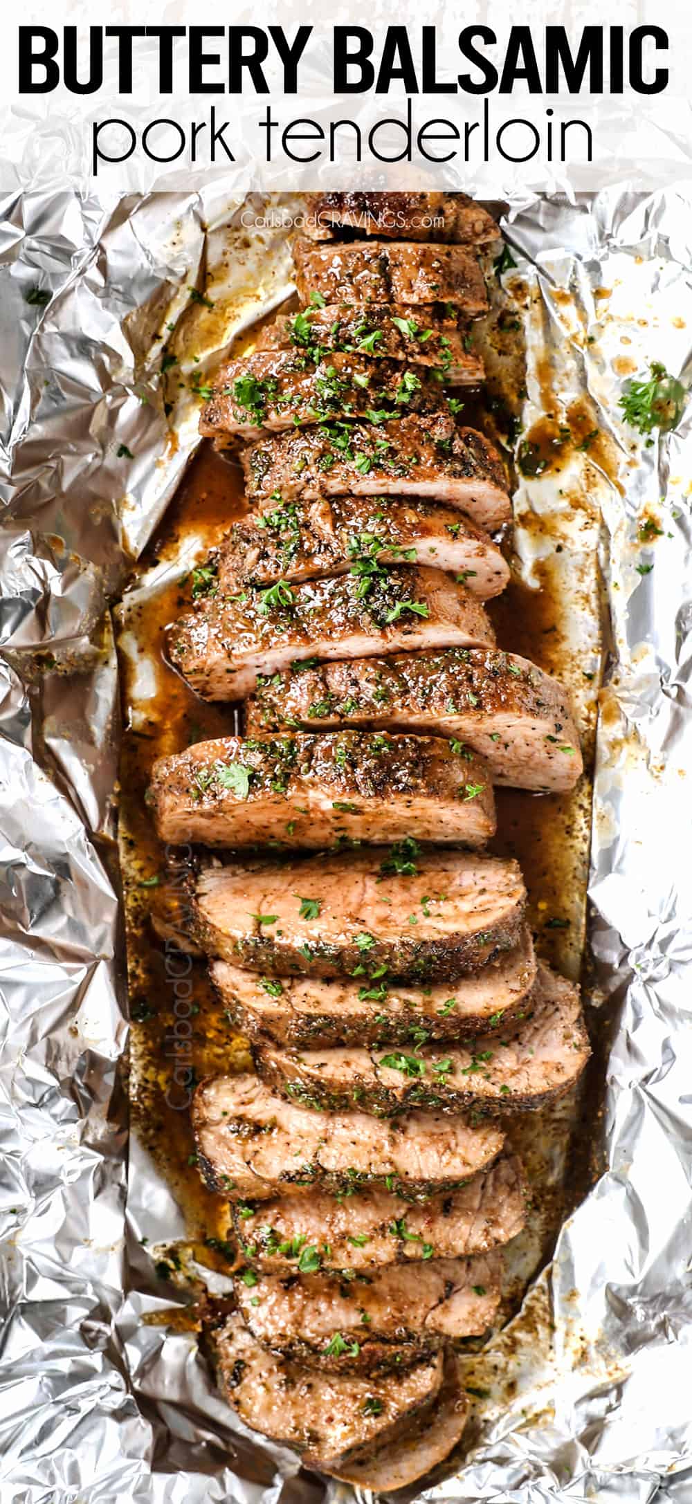 oven roasted pork tenderloin cooked in balsamic sauce sliced in foil